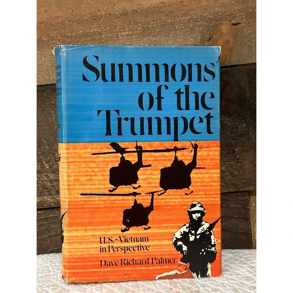 Dave Richard PALMER / Summons of the Trumpet U.S Vietnam in Perspective 1979